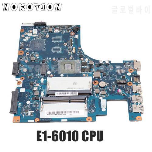 NOKOTION For Lenovo ideapad G40-45 Laptop motherboard 14 Inch ACLU5 ACLU6 NM-A281 E1-6010 CPU onboard DDR3