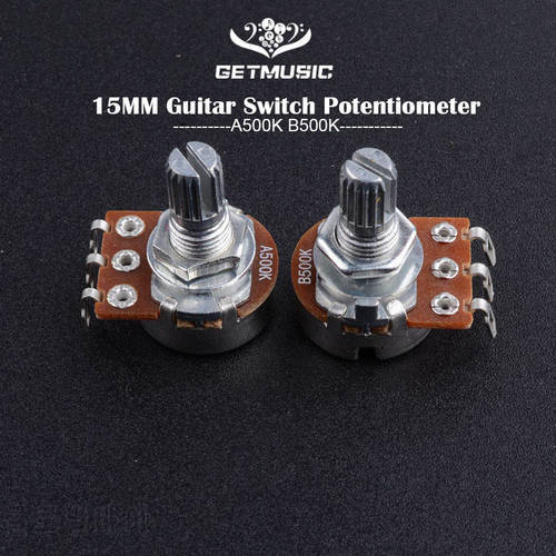2PCS 15mm Electric Bass Guitar Volume Tone Pots Audio Tone Switch Potentiometer A250K/B250K/A500K/B500K
