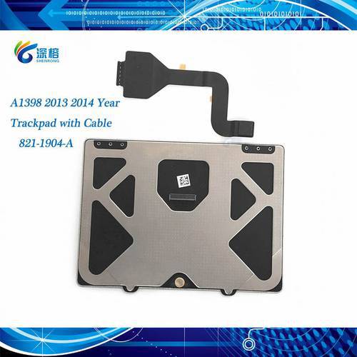 New Original A1398 Trackpad Touchpad for Apple Macbook Pro Retina 15&39&39 A1398 Track pad with Cable Flex 2013 2014 Year EMC 2674