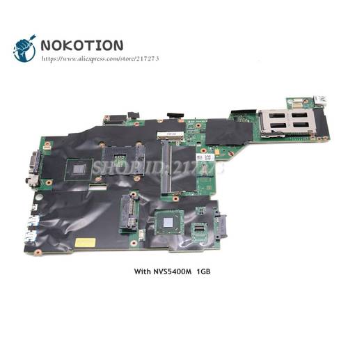 NOKOTION For Lenovo Thinkpad T430 Laptop Motherboard SLJ8A DDR3 NVS5400M 1GB 04Y1423 04X3653 04W6633 04X3651 04X3655