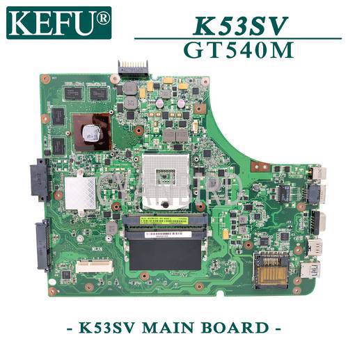 KEFU Laptop Motherboard K53SV K53SM K53SJ K53SC K53SK A53S X53S Mainboard GT630M GT540M GT520M Maintherboard