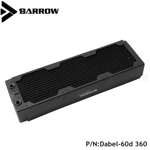 Barrow 360MM Radiator Copper Computer Case Discharge Heat Sink CPU cooler Suitable 60mm Thick For 120mm Fans Dabel-60d 360