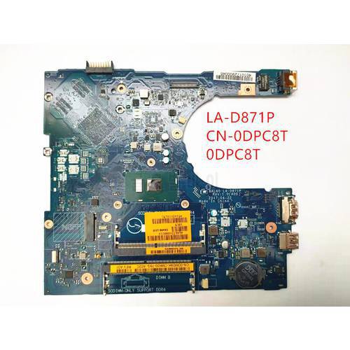 For Dell Inspiron 5566 5468 Laptop Motherboard With SR2UW i3-6006u CPU BAL60 LA-D871P CN-0DPC8T 0DPC8T 0KCKCP MB 100% well work