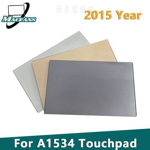 Replacement A1534 Touchpad for Macbook retina A1534 Trackpad 2015 Year Gray / Silver / Gold Color
