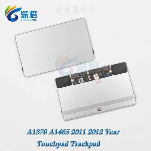 Original A1370 A1465 Touchpad Track pad For Macbook Air 11.6