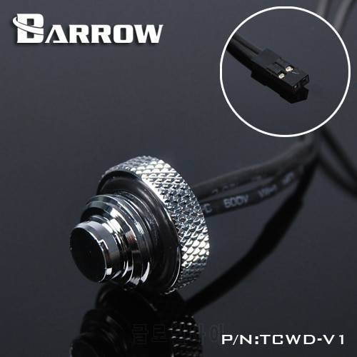 Barrow TCWD-V1 Temperature Sensor Stop Fitting, G1/4&39&39 10K 8mm(Short) 15mm(Long) For Water Cooling System+ 30cm Cable