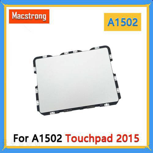 Original A1502 Touchpad 2015 for MacBook Pro Retina A1502 Trackpad EMC 2835 810-00149-04 MF839 MF841 Replacement