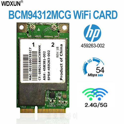 BCM4312 BCM94312MCG MINI PCI-E WIFI Wireless Card for HP dv4 dv5 dv7 CQ45 CQ40 6730b 2530 SPS 459263-002