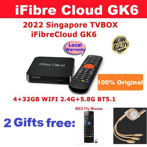 [Genuine]2022 iFibre Cloud GK6 4GB 32GB Smart tv box dual wifi hot sale in Singapore Malaysia form Cloud i9 box