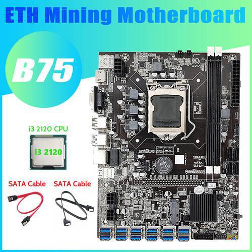 HOT-B75 BTC Mining Motherboard+I3 2120 CPU+2Xsata Cable 12 PCIE To USB3.0 Adapter LGA1155 DDR3 B75 USB ETH Miner Motherboard