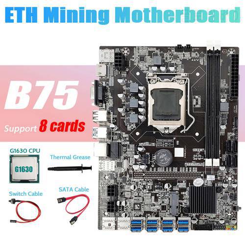 B75 ETH Mining Motherboard 8XPCIE to USB+G1630 CPU+Thermal Grease+SATA Cable+Switch Cable LGA1155 Miner Motherboard