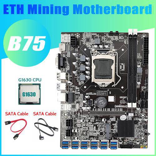 HOT-B75 BTC Mining Motherboard+G1630 CPU+2Xsata Cable 12 PCIE To USB3.0 Adapter LGA1155 DDR3 B75 USB ETH Miner Motherboard