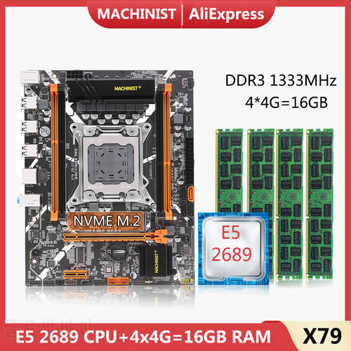 MACHINIST X79 Motherboard Kit Set Whit E5 2689 LGA 2011 CPU 2*8G=16G DDR3 1333 ECC RAM Memory NVME SATAM.2 USB2.0 Four Channel