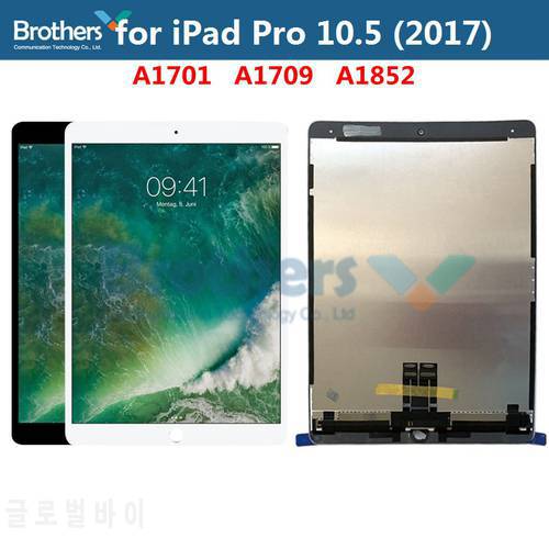 Screen For iPad Pro 10.5&39&39 2017 A1709 A1701 A1852 LCD Screen LCD Dispaly Assembly Tablet Panel Touch Screen Digitizer Tested Top