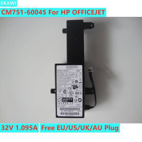 Genuine CM751-60045 32V 1095mA/1.095A CM751-60190 AC Power Adapter For HP OFFICEJET PRO 8100 8600 PRINTER 8610 8620 8630 Charger