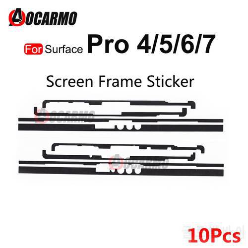 10Pcs/Lot Adhesive LCD Display Screen Frame Glue Tape Sticker For Microsoft Surface Pro 3 4 5 6 7 Pro4 Pro5 Pro6 Pro7