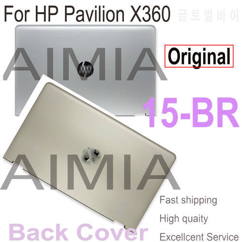 15.6’’ Original For HP Pavilion X360 15-BR Back Cover Top Housing Case Lcd Rear Lid 924499-001 924500-001 924501-001 924502-001