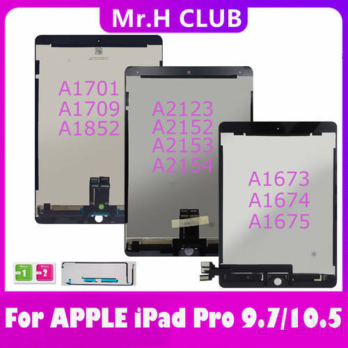 For iPad Pro 9.7 A1673 A1674 For iPad Air 3 2019 A2123 A2154 A2153 For iPad 10.5 1st Gen A1701 A1852 Touch Display LCD Screen