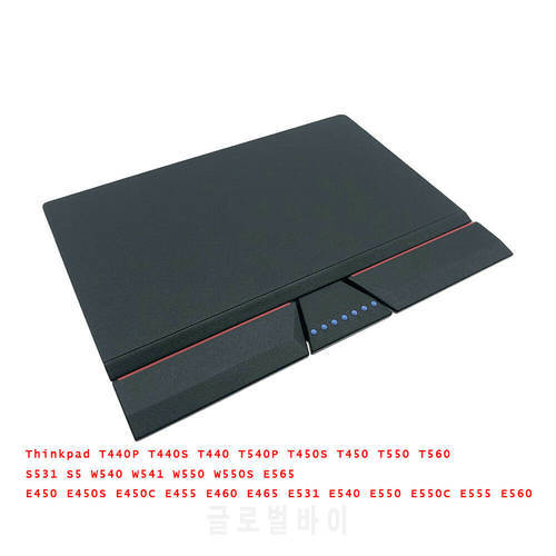 3 Keys Original Touchpad For Thinkpad T440 T450 W541 T460P T470P E460 T560 S531 S5 W540 Touchpad