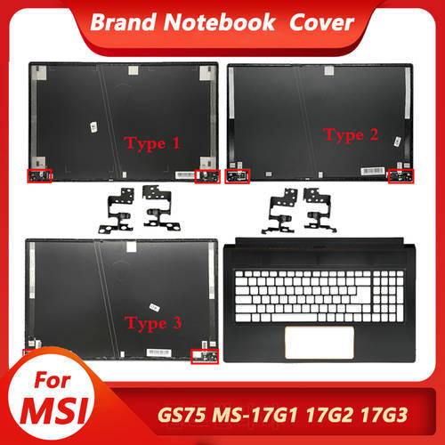 NEW Original Top Back Case For MSI GS75 MS-17G1 17G3 Laptop LCD Back Cover Front Bezel Hinges Palmrest Bottom Case 17 Inch