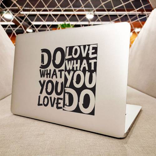 Do What You Love Inspired Quote Laptop Sticker for Macbook Pro Air 11 13 Retina 15 Inch Mac Book Skin Vinyl Notebook Decal Decor