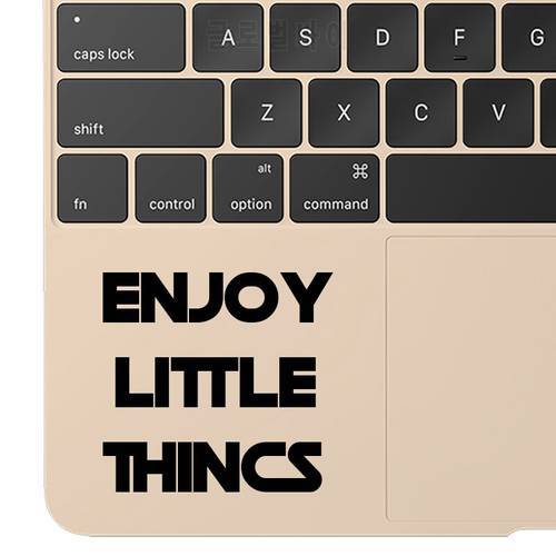 Enjoy Little Things Art Quote Laptop Sticker for Macbook Decal Pro 16