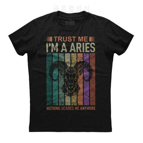 I&39m A Aries Nothing Scares Me. Retro Zodiac Birthday Gift T-Shirt. Summer Cotton O-Neck Short Sleeve Mens T Shirt New S-3XL