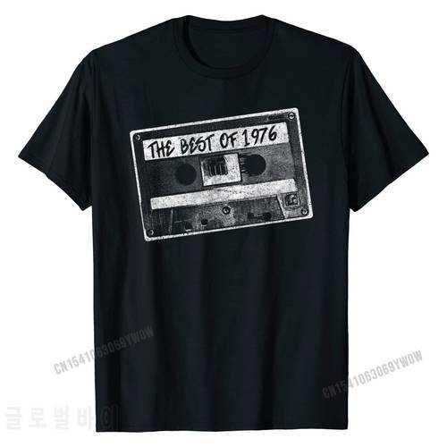 Vintage Cassette Tape Shirt Best of 1976 Born Birthday Gift Summer Male Tshirts Fashionable Cotton Tops Shirts Unique